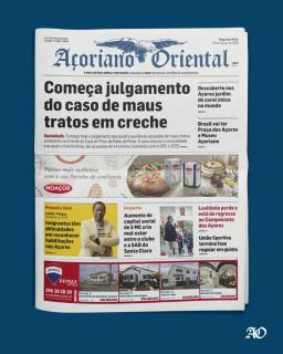 "Começa julgamento do caso de maus tratos em creche" é a manchete do Açoriano Oriental