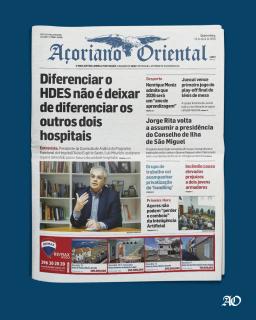 "Diferenciar o HDES não é deixar de diferenciar os outros dois hospitais" é a manchete do Açoriano Oriental