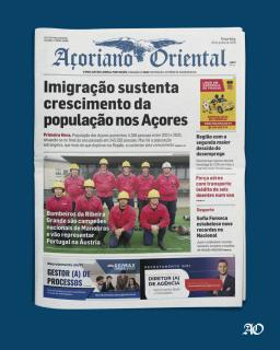"Imigração sustenta crescimento da população nos Açores" é a manchete do Açoriano Oriental
