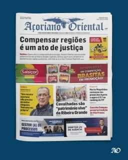 "Compensar regiões é um ato de justiça" é a manchete do Açoriano Oriental