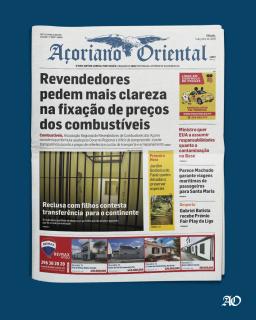 "Revendedores pedem mais clareza na fixação de preços dos combustíveis" é a manchete do Açoriano Oriental