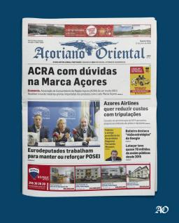 "ACRA com dúvidas na Marca Açores" é a manchete do Açoriano Oriental